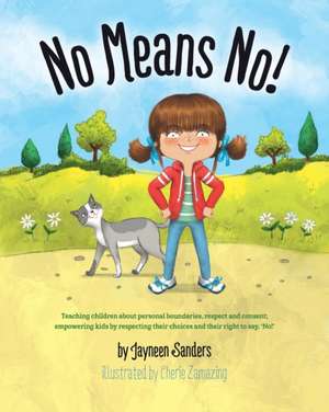 No Means No! de Jayneen Sanders