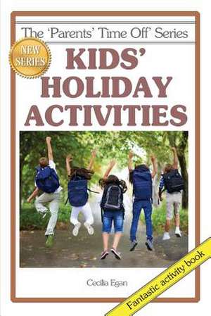 Kids' Holiday Activities de Christine Eddy