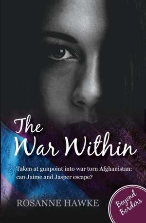 The War Within de Rosanne Hawke