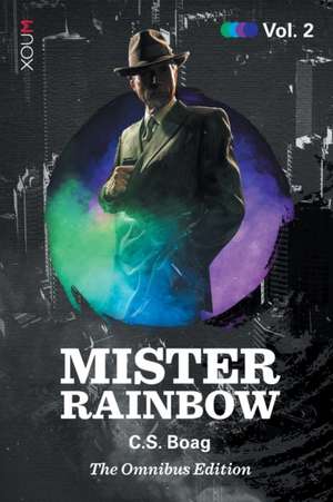 Mister Rainbow de C. S. Boag