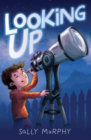 Looking Up de Sally Murphy