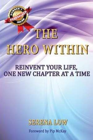 The Hero Within de Serena Low