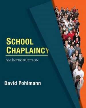 School Chaplaincy de David Pohlmann