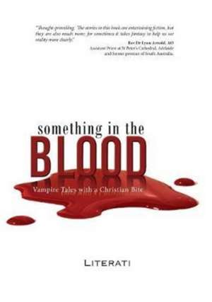 Something in the Blood de Mark Worthing