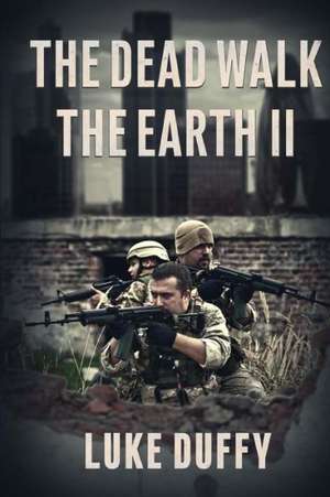 The Dead Walk the Earth II: Zombie Survivors