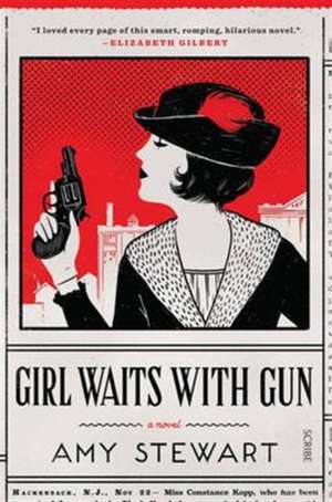 Girl Waits With Gun de Amy Stewart