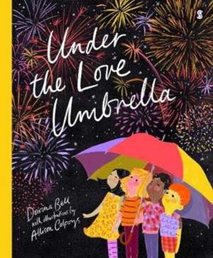 Under the Love Umbrella de Davina Bell