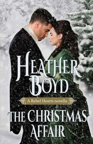 The Christmas Affair de Heather Boyd