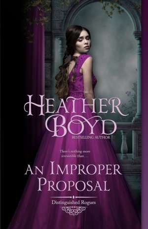 An Improper Proposal de Heather Boyd