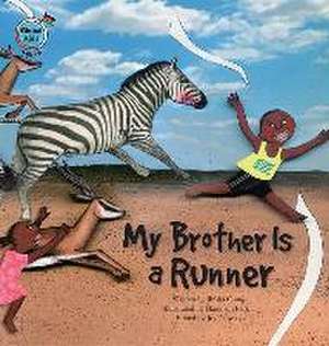 My Brother Is a Runner: Kenya de Jin-Ha Gong