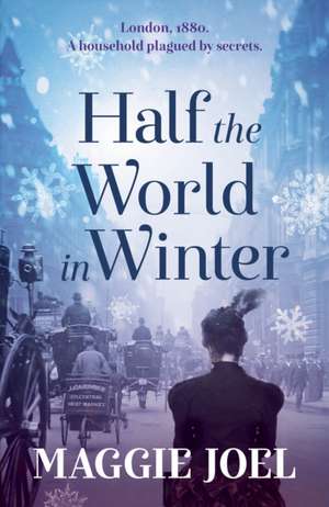 Half the World in Winter de Maggie Joel