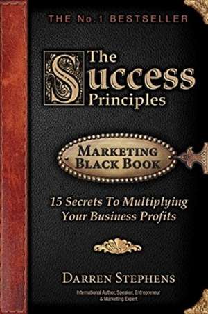 The Success Principles de Darren J Stephens