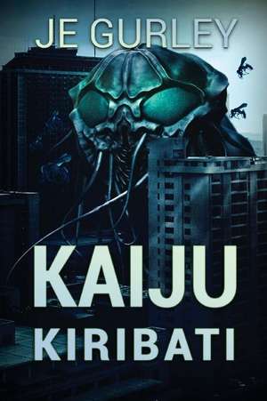 Kaiju Kiribati de Je Gurley