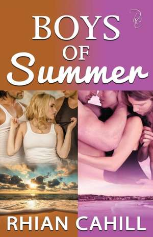 Boys Of Summer de Rhian Cahill