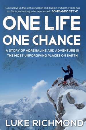 One Life One Chance de Luke Richmond