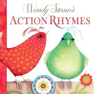 Wendy Straw's Action Rhymes de Wendy Straw