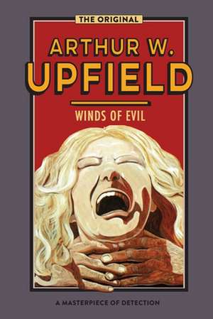 Winds of Evil de Upfield, Arthur W.