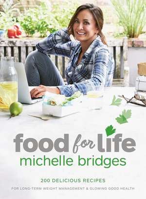 Food for Life de Michelle Bridges