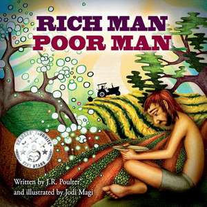 Rich Man Poor Man de J. R. Poulter