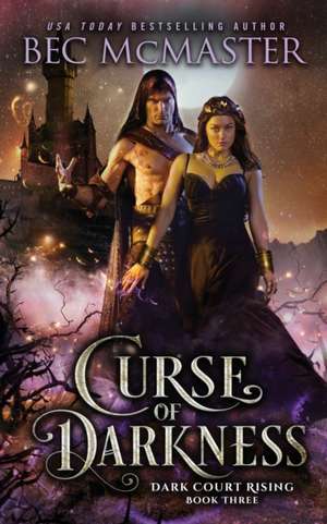 Curse of Darkness de Bec Mcmaster