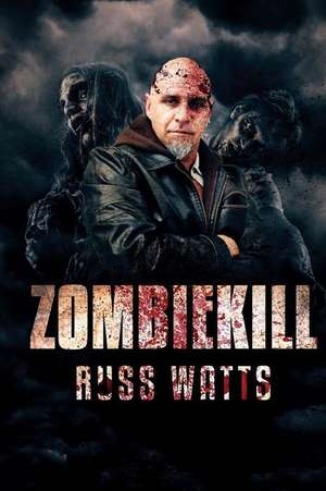 Zombiekill de Russ Watts