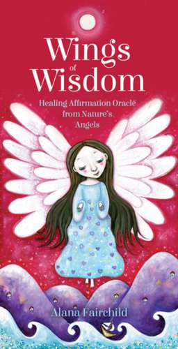 Wings of Wisdom de Alana (Alana Fairchild) Fairchild