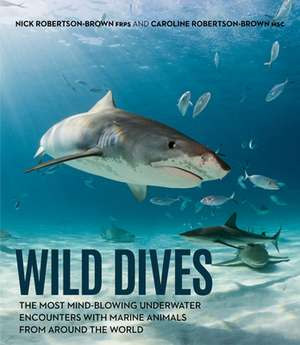 Wild Dives de Caroline Robertson-Brown