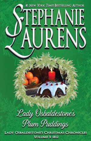 Lady Osbaldestone's Plum Puddings de Stephanie Laurens