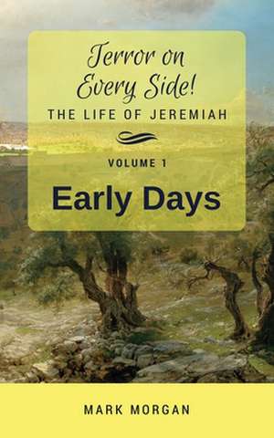 Early Days de Mark Timothy Morgan