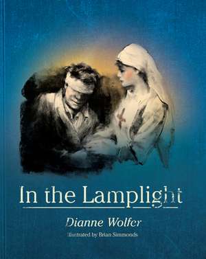 In the Lamplight de Dianne Wolfer