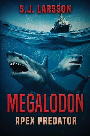 Megalodon de S. J. Larsson