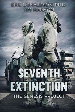 Seventh Extinction de Donaldson Ph. D., Eric