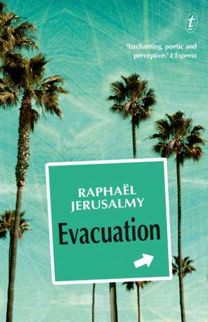 Evacuation de Raphael Jerusalmy