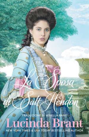 La Sposa Di Salt Hendon de Lucinda Brant