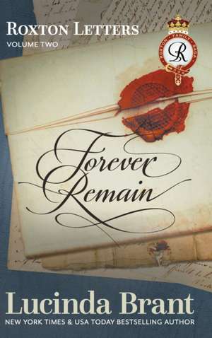 Forever Remain de Lucinda Brant