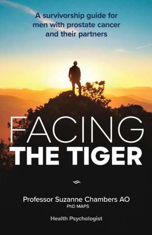 Facing the Tiger de Suzanne Chambers