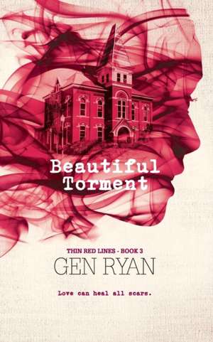 Beautiful Torment de Gen Ryan