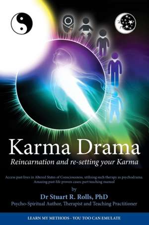 Karma Drama de Stuart R Rolls