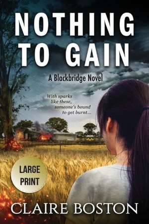 Nothing to Gain de Claire Boston