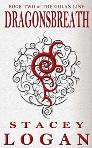 Dragonsbreath de Stacey Logan