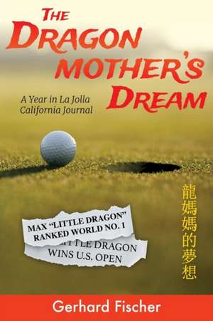 The Dragon Mother's Dream de Gerhard Fischer