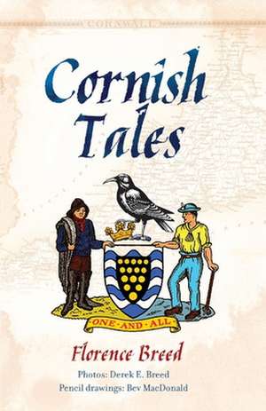 Cornish Tales de Florence Breed