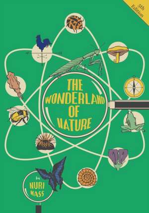 The Wonderland of Nature de Nuri Mass