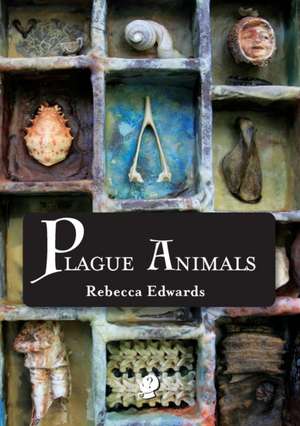 Plague Animals de Rebecca Edwards