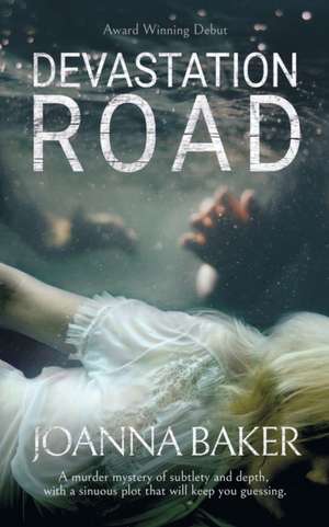 Devastation Road de Joanna Baker