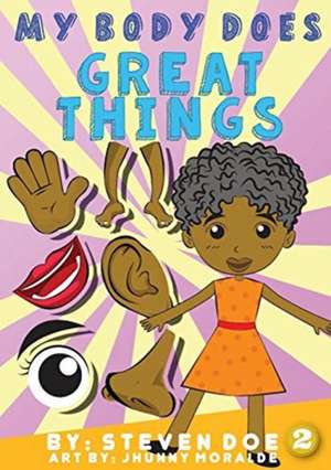 My Body Does Great Things de Steven Doe