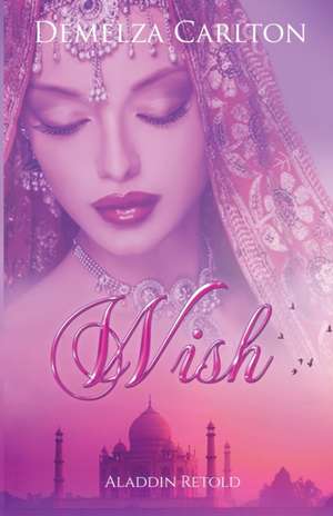 Wish de Demelza Carlton