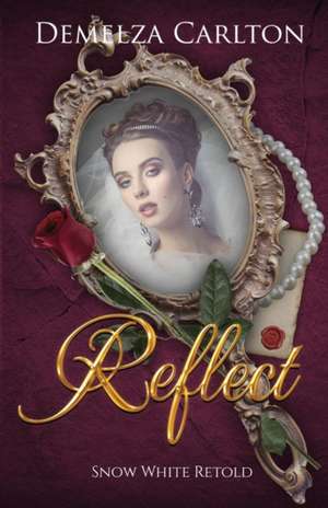 Reflect de Demelza Carlton