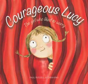 Courageous Lucy de Paul Russell