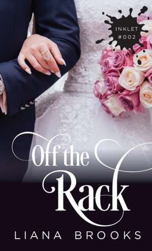 Off The Rack de Liana Brooks